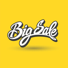 Big sale handwritten lettering, cool style with dynamic hand-drawn typography
