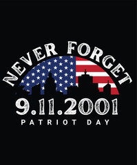 Never Forget 9/11 Patriot Day Memorial T-Shirt Design, American Flag, City Skyline, Vector Illustration