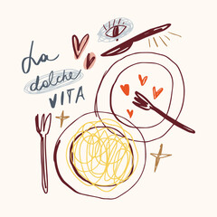 Mediterranean romantic food aesthetic cute hand drawn pasta spaghetti lettering print Italian elements, summer vacation positive vibe mood. La dolce vita doodle text inscription, perfect for cafe and