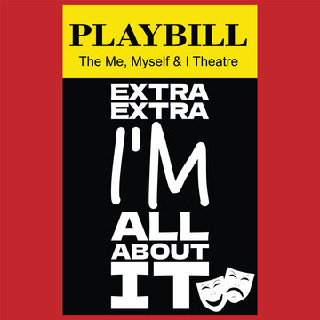 Extra Extra I'm All About It