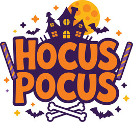 A festive Halloween themed graphic featuring the words Hocus Pocus in orange and purple with a haunted house bats stars bones and candy wands set