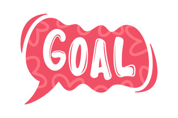 Goal message speech bubble cartoon