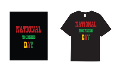 National Mourning Day T shirt design.