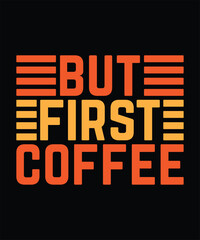 Coffee Typography t-shirt design