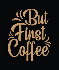 Coffee Typography t-shirt design