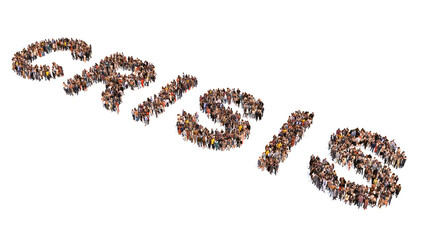 Concept or conceptual large community of people forming the word CRISIS. 3d illustration metaphor for declining economic activity, financial crisis, high unemployment, inflation, debt rising 