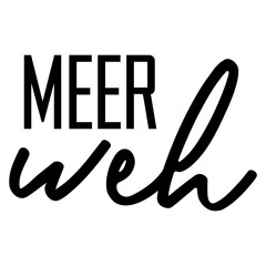 Meer Weh