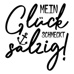 Mein Glück Schmeckt Salzig!