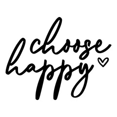 Choose Happy