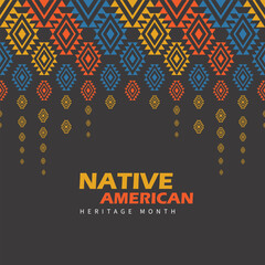 Native American Heritage Month in November. American Indian culture. Aztec geometric art ornament print. Ethnic pattern design for background, wallpaper, fabric, clothing, scarf. Boho motifs.