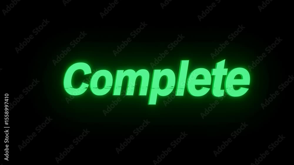 Poster green glow text complete. digital word complete with light effect. modern concept ending task busine