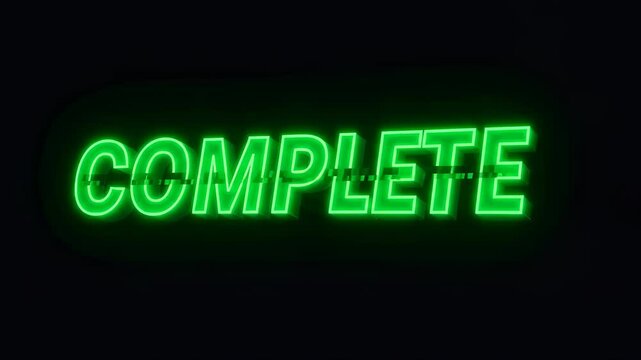 Green neon text complete with glitch effect. Trendy digital animation for achievement, success, or finalization concept footage.
