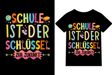 Schule ist der Schl&uuml;ssel zur Zukunft- T-Shirt, Typografie, Tasse, Zitat, Posterdesign, Vektorgrafik