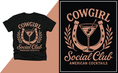 Cowgirl social club american cocktail t shirt vector illustration