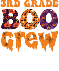 3rd Grade Boo Crew First Grade Teacher Halloween T-Shirt