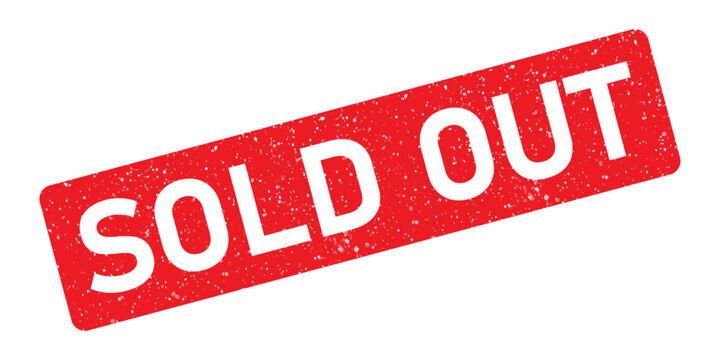 Sold Out rubber stamp red ink grunge seal dusty grainy effect sign symbol selling business product out of stock store advertisement marketing buyer purchase