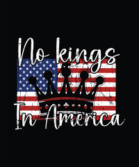 No kings in america t shirt design.