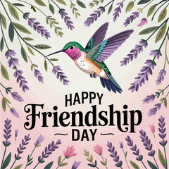 Elegant Friendship Day illustration featuring a colorful hummingbird surrounded by lavender flowers and leaves, with decorative typography on a soft pastel background.

