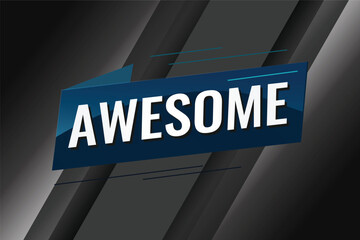 awesome word concept vector illustration with lines 3d style for social media landing page, template, ui, web, mobile app, poster, banner, flyer, background, gift card, coupon, label, wallpaper 