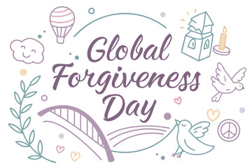 GLOBAL FORGIVENESS DAY vector illustration