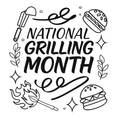 NATIONAL GRILLING MONTH vector illustration