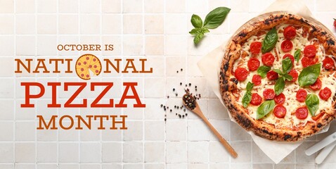 Banner for National Pizza Month with tasty pizza on light tile background