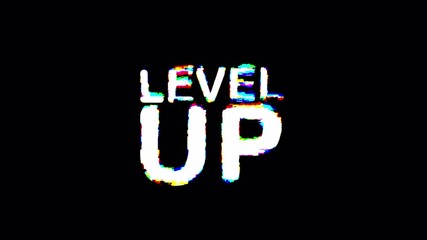 Level up glitch text animation. Getting a new level. Level up. Earned a level up. Glitch effect style text. 4k Video - Powered by Adobe