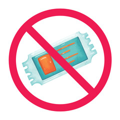 No ticket sign, no ticket required, forbidden ticket sign, no admission ticket needed, free entry
