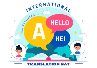 International Translator or Translation Language Day Illustration with Hello Greetings from Different Countries and Multilingual Global Communication © denayune
