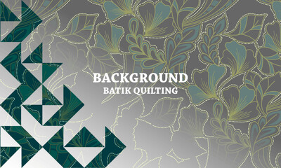 background design with a little quiting and batik motif