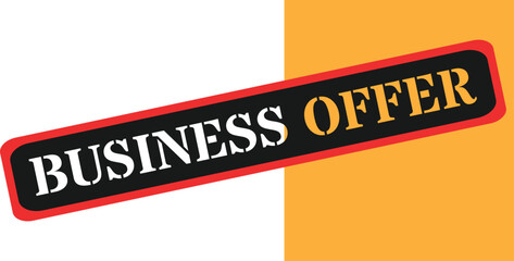 Bold business offer sign with red border on split background
