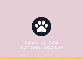 Paws up for national dog day minimalist design with paw print icon pink background paw print dog day celebration animal pet cute simple icon symbol illustration design minimalist background pink