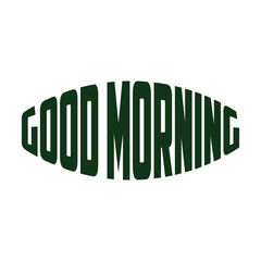 Good Morning line art icon sign sketch freehand outline silhouette vector illustration on white background with fun brush ink typography for photo overlays t-shirt print flyer poster design