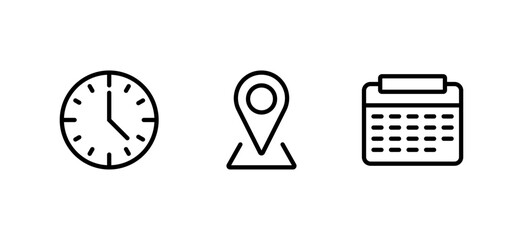 Calendar, Location pin, Clock icons. Event icon set. Address, time, date symbols vector