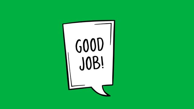 Speech bubble icon with text good job on white background isolated green screen animated. Doodle speech bubble expression for say good job. on flat design. 4K video motion graphic.