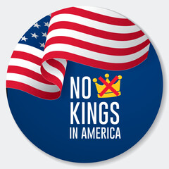 no kings in America pin button vector design