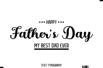 Happy Father's Day Stylish Modern Typography Text