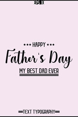 Fototapeta premium Cursive Text Typography Of Happy Father's Day Vertical Template