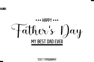 Happy Father's Day Stylish Modern Text  Typescrpt