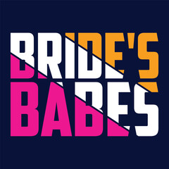 Bride's babes - Black hand lettered quote with diamond ring for greeting card, gift tag, label, wedding sets. Groom and bride design. Bachelorette party. Best Bride text with diamond ring.