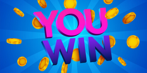 You win. Sign with golden coins. Vector illustration