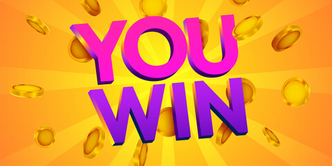 You win. Sign with golden coins. Vector illustration