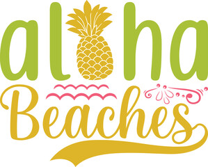 aloha beaches, summer svg  design