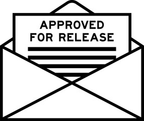 Envelope and letter sign with word approved for release as the headline