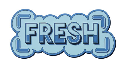Isolated Fresh Sign
