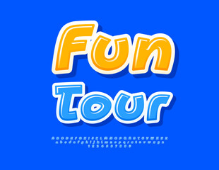 Vector Artistic poster Fun Tour. Glossy Blue Font. `Bright Playful Alphabet Letters and Numbers set.