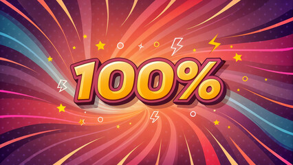 features a vibrant, colorful background with swirls and stars, and prominently displays the number \"100%\" in a bold, golden font. The overall design has a dynamic and celebratory feel.