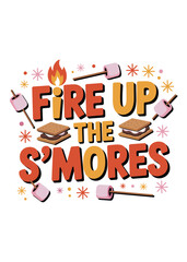 National S'mores Day Quote T-Shirt Design