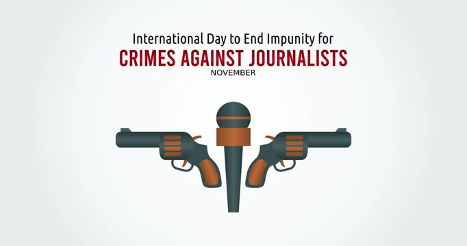 international day to end impunity for crimes against journalist motion video, ideal for international day to end impunity for crimes against journalist celebration