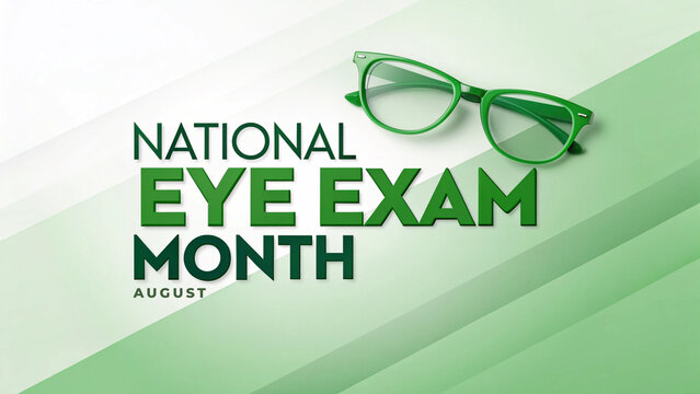 National Eye Exam Month, Eye concept Design Background. - Powered by Adobe